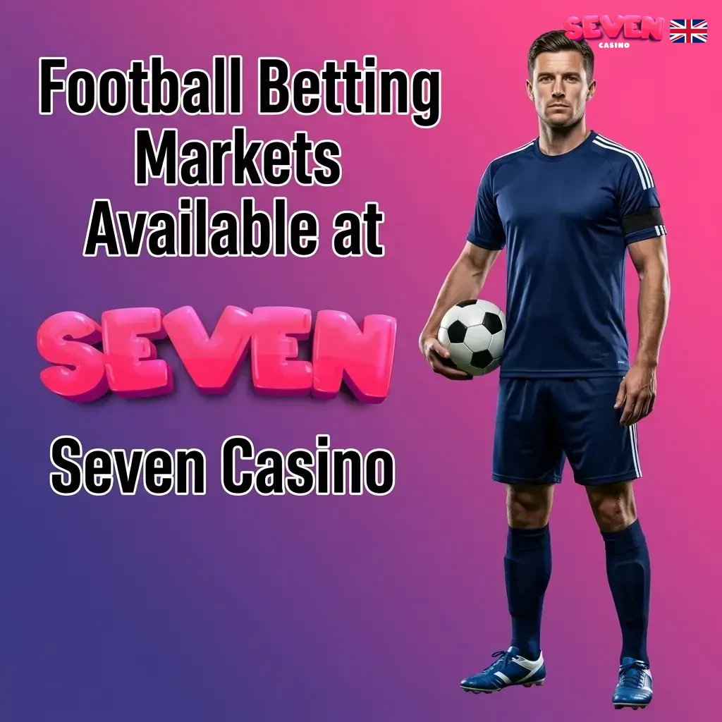 Football betting markets at Seven Casino including 1X2, Over/Under, BTTS, Handicap, Correct Score and Goalscorer options