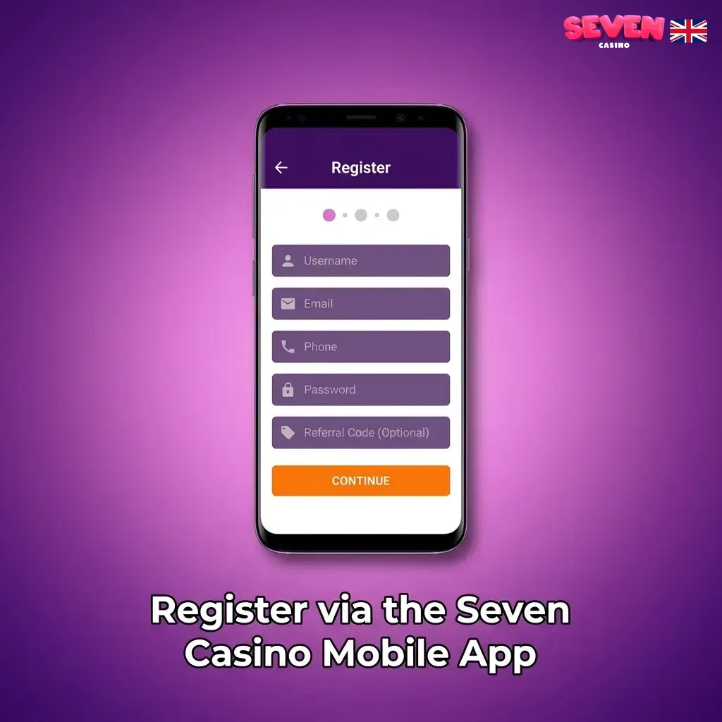 Seven Casino mobile app registration screen on Android or iOS device showing sign-up options