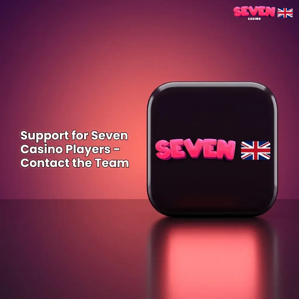 Seven Casino UK customer support options including live chat, email, and FAQ help centre for players